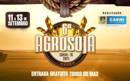 Programação da 6ª Agrosoja da cidade de Cariri do Tocantins é divulgada pela Prefeitura Municipal